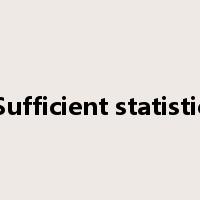 Sufficient statistic是什么意思