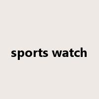 sports watch是什么意思