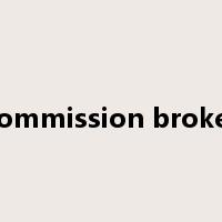 commission broker是什么意思