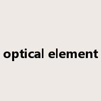 optical element是什么意思