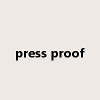 press proof是什么意思