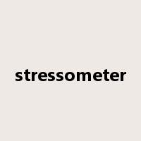 stressometer是什么意思