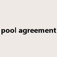pool agreement是什么意思