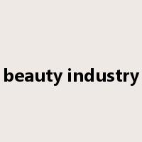 beauty industry是什么意思