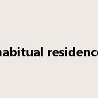 habitual residence是什么意思