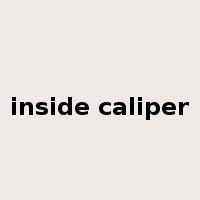inside caliper是什么意思