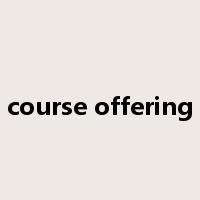 course offering是什么意思