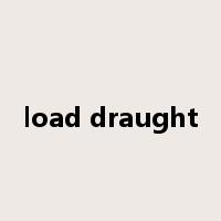 load draught是什么意思