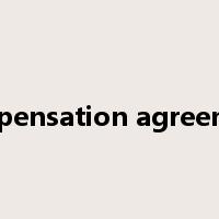compensation agreement是什么意思