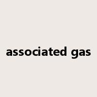 associated gas是什么意思