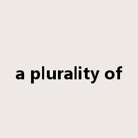 a plurality of是什么意思