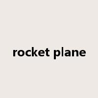 rocket plane是什么意思