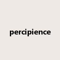 percipience是什么意思