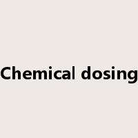 Chemical dosing是什么意思