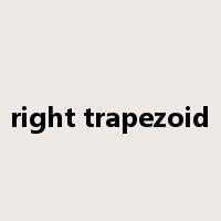 right trapezoid是什么意思