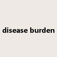 disease burden是什么意思