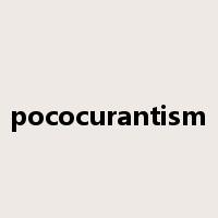 pococurantism是什么意思