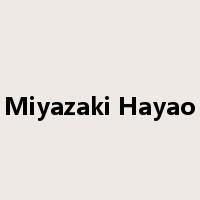 Miyazaki Hayao是什么意思