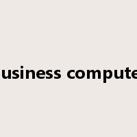 business computer是什么意思