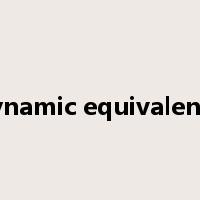 dynamic equivalence是什么意思