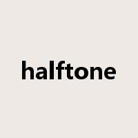 halftone是什么意思
