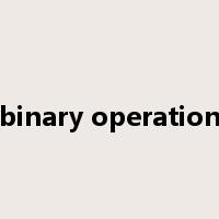 binary operation是什么意思