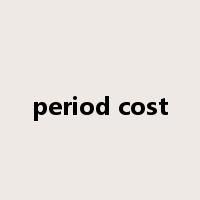 period cost是什么意思