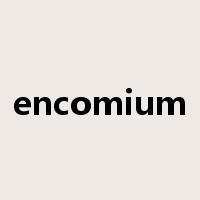 encomium是什么意思