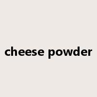 cheese powder是什么意思