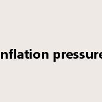 inflation pressure是什么意思
