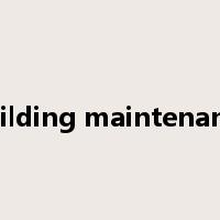building maintenance是什么意思
