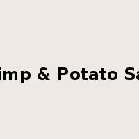 Shrimp & Potato Salad是什么意思