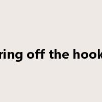 ring off the hook是什么意思