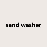 sand washer是什么意思