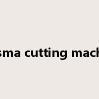 plasma cutting machine是什么意思