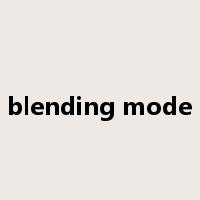 blending mode是什么意思