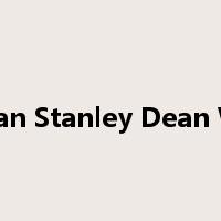 Morgan Stanley Dean Witter是什么意思
