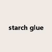 starch glue是什么意思
