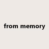 from memory是什么意思