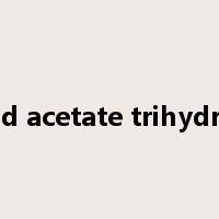 Lead acetate trihydrate是什么意思