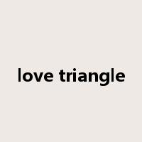love triangle是什么意思