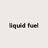 liquid fuel是什么意思