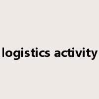logistics activity是什么意思