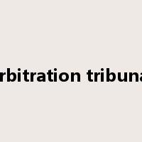 arbitration tribunal是什么意思