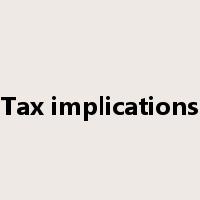 Tax implications是什么意思
