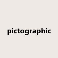 pictographic是什么意思
