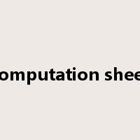 computation sheet是什么意思
