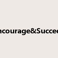 Encourage&Succeed是什么意思