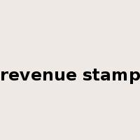 revenue stamp是什么意思
