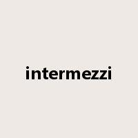 intermezzi是什么意思